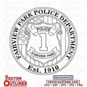 Fairview park Police Department Logo svg Vector cnc cricut laser vinyl cutting file