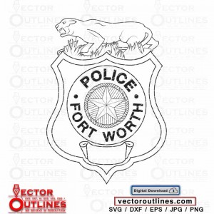 Forth Worth Police logo svg vector badge CNC CRICUT LASER VINYL CUTTING FILE